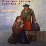 Scattered Seeds of Scotland