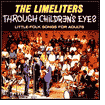 Title: Through Children's Eyes, Artist: The Limeliters