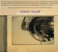 Title: Solar Flares Burn for You, Artist: Robert Wyatt