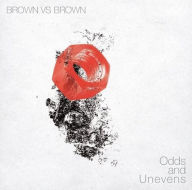 Title: Odds and Unevens, Artist: Brown vs Brown