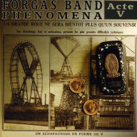 Title: Acte V, Artist: Forgas Band Phenomena
