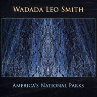 Title: America's National Parks, Artist: Wadada Leo Smith