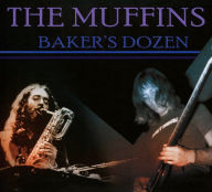 Title: Baker's Dozen, Artist: The Muffins