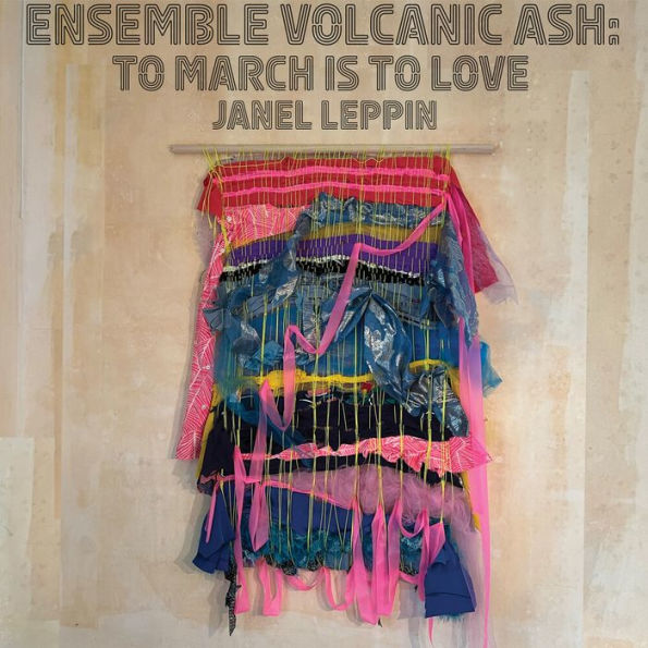 Ensemble Volcanic Ash: to March Is Love