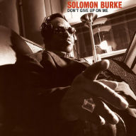 Title: Don't Give Up on Me, Artist: Solomon Burke