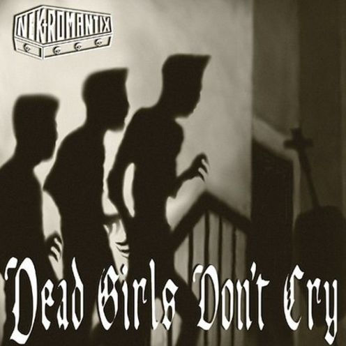 Dead Girls Don't Cry