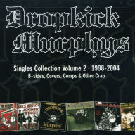 Title: Singles Collection, Vol. 2, Artist: Dropkick Murphys