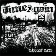 Title: Darker Days, Artist: Time Again