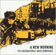 Title: A New Morning, Changing Weather, Artist: The (International) Noise Conspiracy