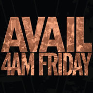 Title: 4AM Friday, Artist: Avail