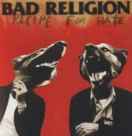 Title: Recipe for Hate, Artist: Bad Religion