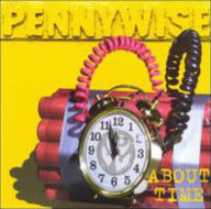Title: About Time, Artist: Pennywise