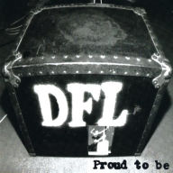 Title: Proud to Be [20th Anniversary Edition] [LP], Artist: D.F.L.
