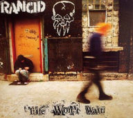 Title: Life Won't Wait, Artist: Rancid