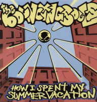 Title: How I Spent My Summer Vacation, Artist: The Bouncing Souls
