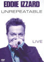 Eddie Izzard: Unrepeatable