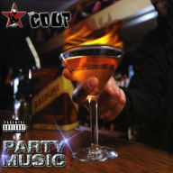 Title: Party Music, Artist: The Coup