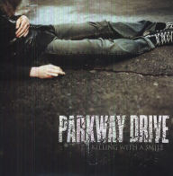 Title: Killing with a Smile, Artist: Parkway Drive