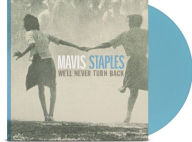 Title: We'll Never Turn Back, Artist: Mavis Staples