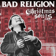 Title: Christmas Songs, Artist: Bad Religion