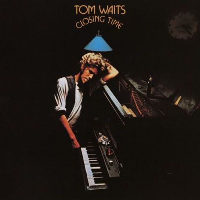 Closing Time By Tom Waits 45778756520 Cd Barnes Noble