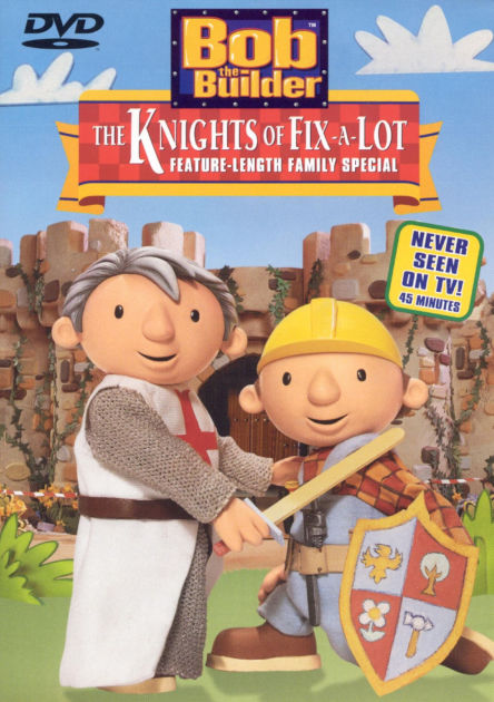 Bob The Builder: The Knights Of Fix-A-Lot | 45986240071 | DVD | Barnes ...