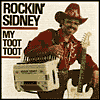 Title: My Toot Toot [Maison de Soul], Artist: Rockin' Sidney