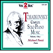 Tchaikovsky: Complete Solo Piano Music, Vol. 1