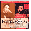 Title: The Stories Of Foster And Sousa, Artist: Sousa & Foster