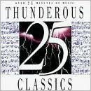 Title: 25 Thunderous Classics, Artist: 25 Thunderous Classics / Variou