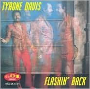 Title: Flashin' Back, Artist: Tyrone Davis