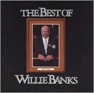 Title: The Best of Willie Banks: Memorial Album, Artist: Willie Banks