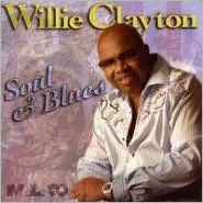 Title: Soul And Blues, Artist: Willie Clayton