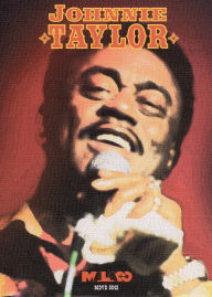 Title: Johnnie Taylor: Recorded Live at the Longhorn Ballroom