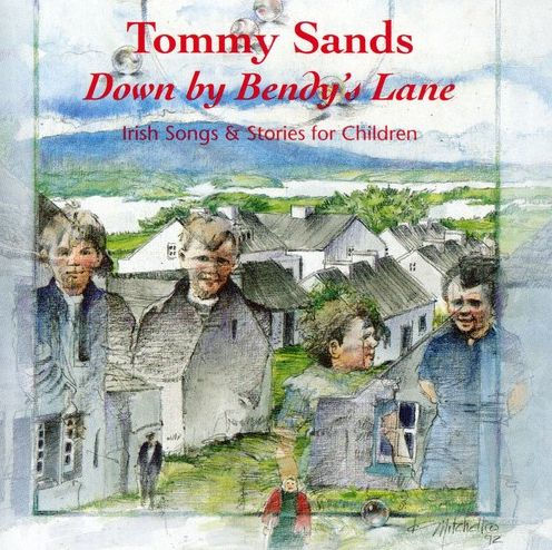 Down by Bendy's Lane: Irish Songs & Stories for Children