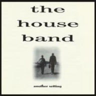 Title: Another Setting, Artist: The House Band