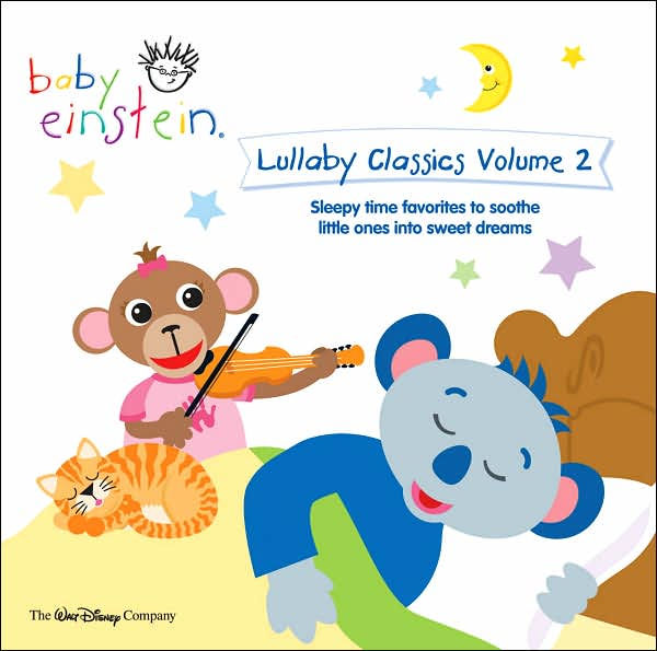 Lullaby Classics Volume 2 - A Concert For Little Ears by Baby Einstein ...