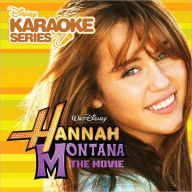 Title: Disney's Karaoke Series: Hannah Montana The Movie, Artist: Disney's Karaoke Series: Hannah