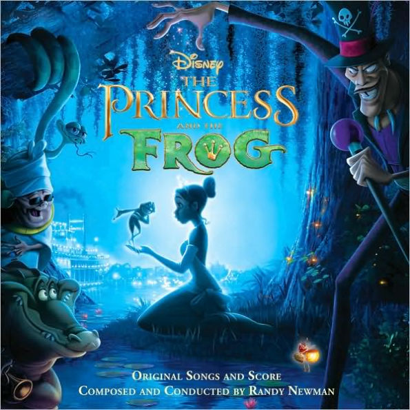 The Princess and the Frog [Original Songs and Score]