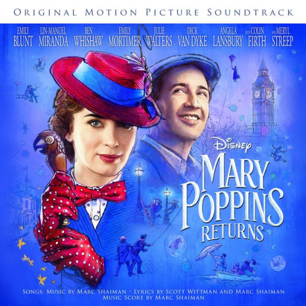 Mary Poppins Returns [Original Motion Picture Soundtrack]