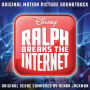 Ralph Breaks the Internet [Original Motion Picture Soundtrack]
