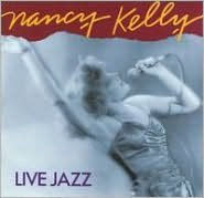 Title: Live Jazz, Artist: Nancy Kelly