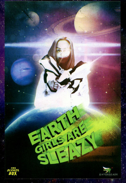 Earth Girls Are Sleazy