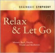 Title: Brainwave Symphony Alpha: Relax & Let Go, Artist: Jeffrey D. Thompson