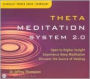 Theta Meditation System 2.0