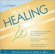 Title: Sound Medicine: Music for Healing, Artist: Steven Halpern