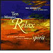 Ten Minutes to Relax: Spirit