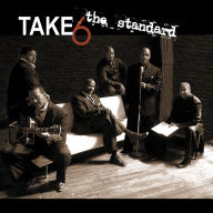 Title: The Standard, Artist: Take 6