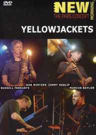 Title: Yellowjackets: New Morning - The Paris Concert