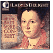 Ladyes Delight: Entertainment Music of Elizabethan England